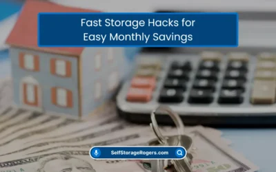 Fast Storage Hacks for Easy Monthly Savings (2026)
