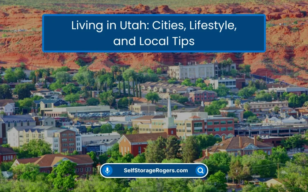 Living in Utah: Cities, Lifestyle, and Local Tips (2026)