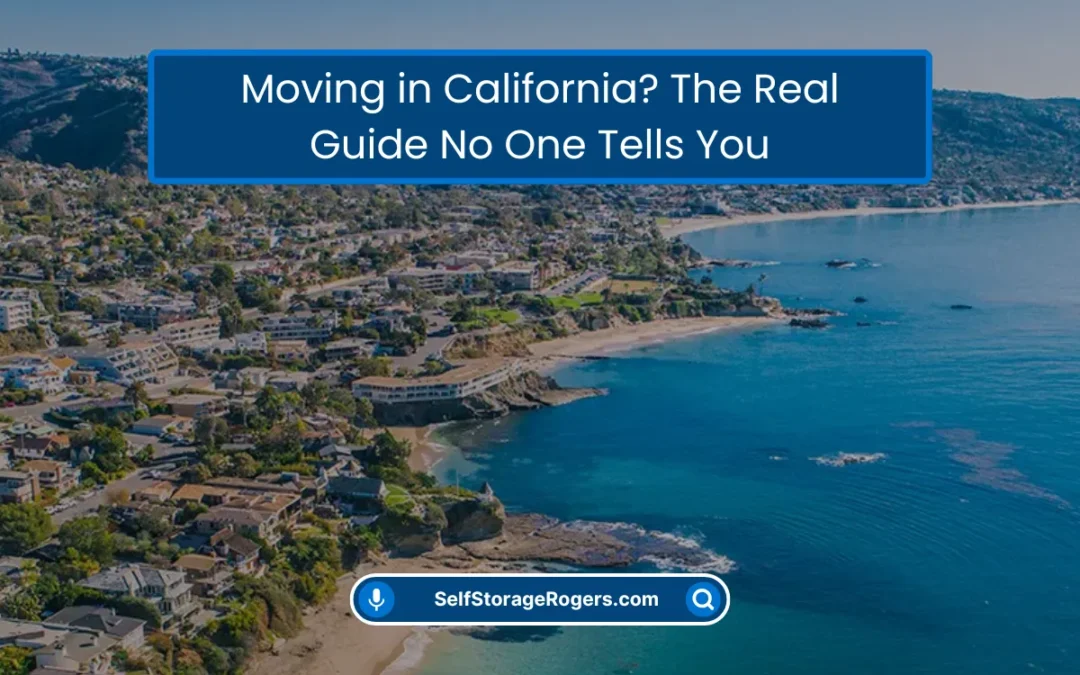 Moving in California? The Real Guide No One Tells You (2026)