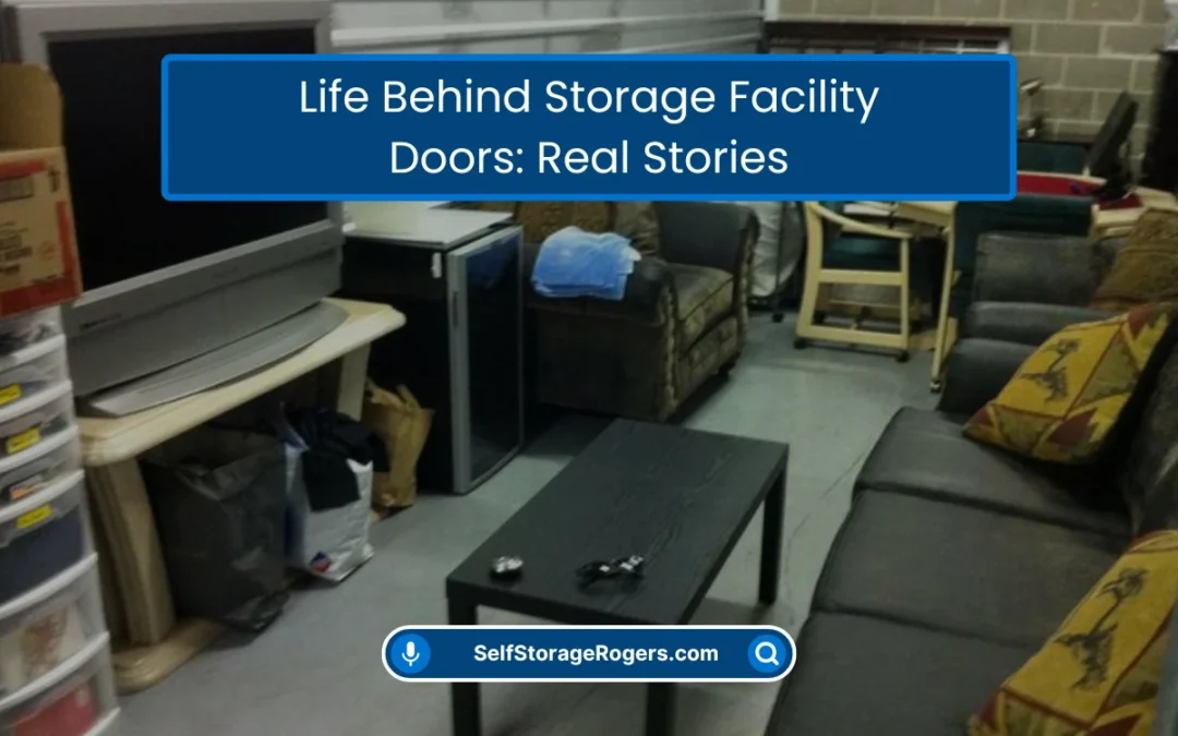 Life Behind Storage Facility Doors: Real Stories (2026)