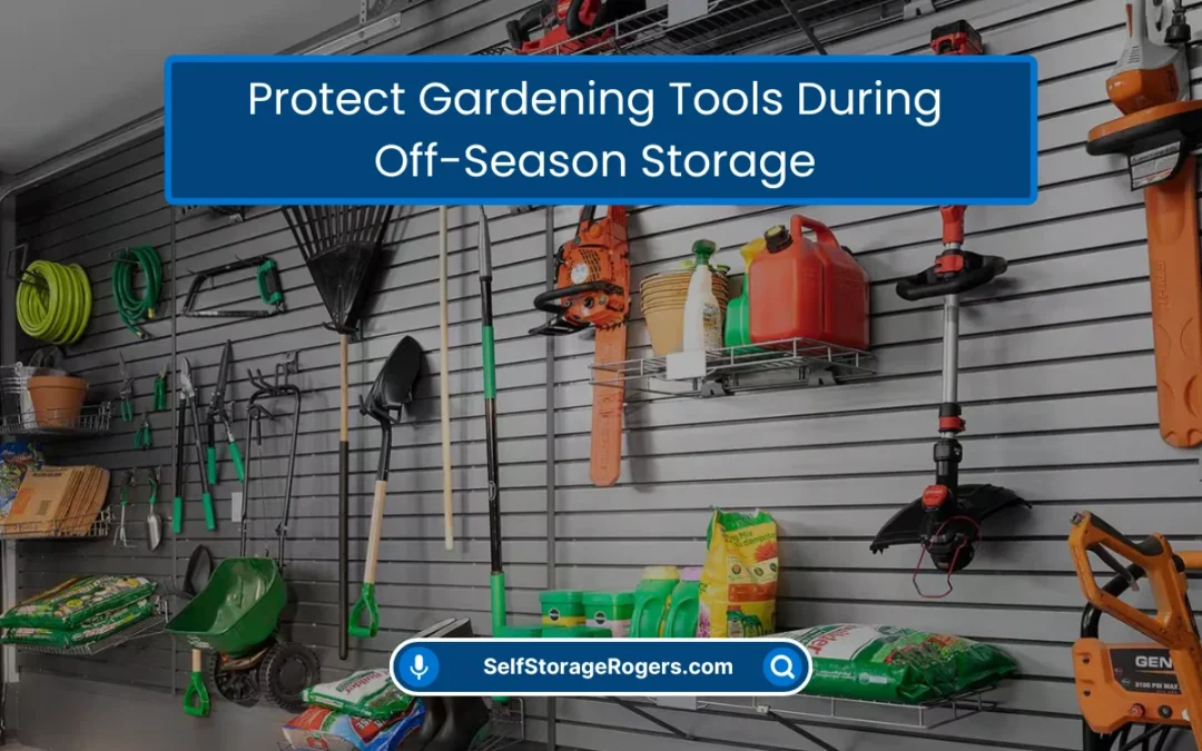 Protect Gardening Tools During Off-Season Storage (2026)